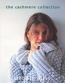 Debbie Bliss The Cashmere Collection Debbie Bliss The Cashmere Collection